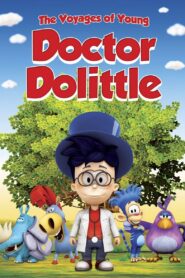 The Voyages of Young Doctor Dolittle – 2011 – Online In Netflix