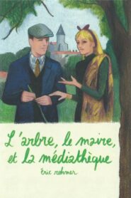 L’Arbre, le Maire et la Médiathèque – 1993 – Online In Netflix