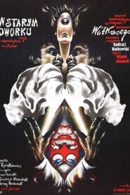 W starym dworku czyli niepodległość trójkątów – 1985 – Online In Netflix