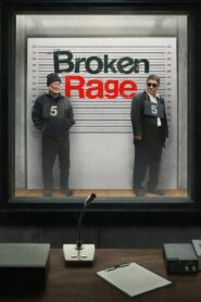 Broken Rage – 2024 – Online In Netflix