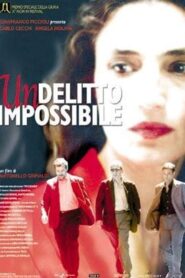 Un delitto impossibile – 2001 – Online In Netflix