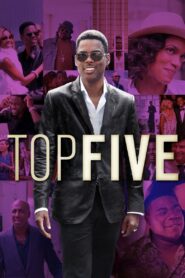 Top Five – 2014 – Online In Netflix