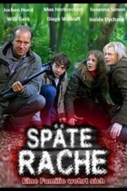 Späte Rache – Eine Familie wehrt sich – 2008 – Online In Netflix