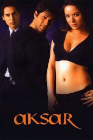 अक्सर – 2006 – Online In Netflix