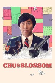 Chu and Blossom – 2014 – Online In Netflix