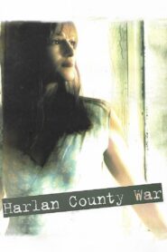 Harlan County War – 2000 – Online In Netflix