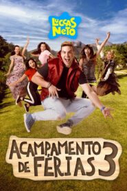 Luccas Neto em: Acampamento de Férias 3 – 2021 – Online In Netflix