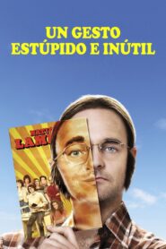 Un gesto fútil y estúpido: La historia de Doug Kenney – 2018 – Online In Netflix