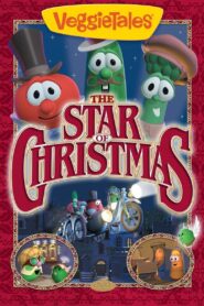 VeggieTales: The Star of Christmas – 2002 – Online In Netflix