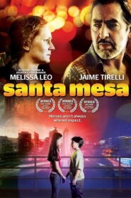 Santa Mesa – 2008 – Online In Netflix
