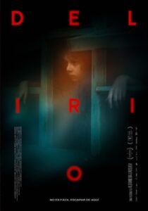 Delirio – 2024 – Online In Netflix