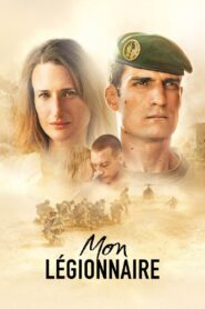 Mon légionnaire – 2021 – Online In Netflix