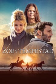 Zoe y Tempestad – 2022 – Online In Netflix
