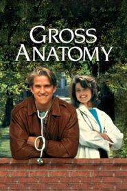 Gross Anatomy – 1989 – Online In Netflix