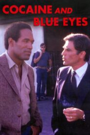 Cocaine and Blue Eyes – 1983 – Online In Netflix