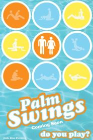 Palm Swings – 2017 – Online In Netflix