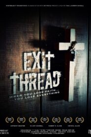 Exit Thread – 2016 – Online In Netflix