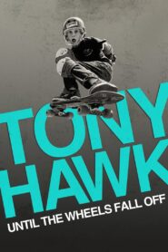 Tony Hawk: Hasta Que Las Ruedas Aguanten – 2022 – Online In Netflix