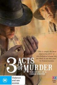 3 Acts of Murder – 2009 – Online In Netflix
