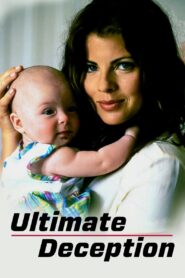 Ultimate Deception – 1999 – Online In Netflix