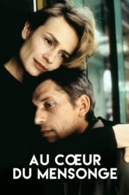 Au cœur du mensonge – 1999 – Online In Netflix