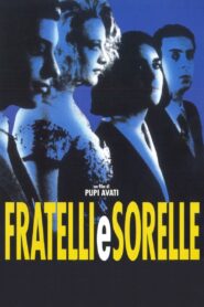 Fratelli e sorelle – 1992 – Online In Netflix