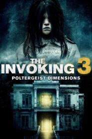 The Invoking: Paranormal Dimensions – 2016 – Online In Netflix