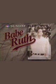 Babe Ruth – 1991 – Online In Netflix