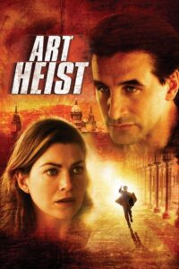 Art Heist – 2004 – Online In Netflix