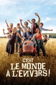 C’est le monde à l’envers ! – 2024 – Online In Netflix