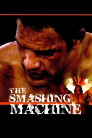 The Smashing Machine – 2002 – Online In Netflix