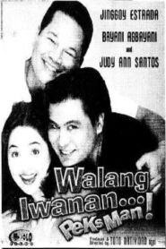 Walang Iwanan… Peksman! – 2002 – Online In Netflix