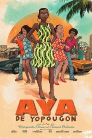 Aya de Yopougon – 2013 – Online In Netflix