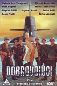 Dobrovoljci – 1986 – Online In Netflix