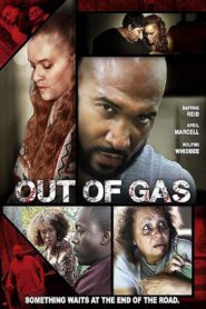 Out of Gas – 2018 – Online In Netflix