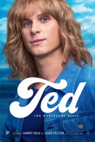 Ted – För kärlekens skull – 2018 – Online In Netflix