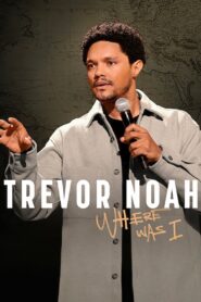 Trevor Noah: Where Was I – 2023 – Online In Netflix