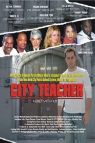 City Teacher – 2012 – Online In Netflix