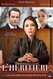 L’héritière – 2014 – Online In Netflix