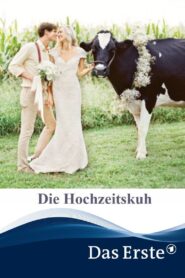 Die Hochzeitskuh – 1999 – Online In Netflix