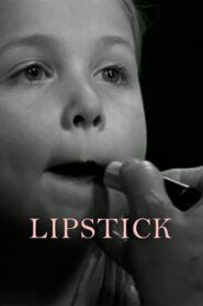 Lipstick – 2013 – Online In Netflix