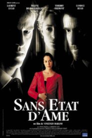 Sans état d’âme – 2008 – Online In Netflix