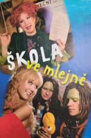 Škola ve mlejně – 2007 – Online In Netflix