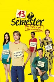 13 Semester – 2009 – Online In Netflix