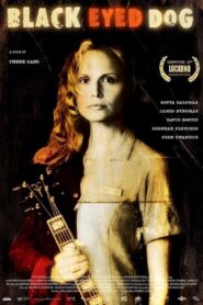 Black Eyed Dog – 2006 – Online In Netflix