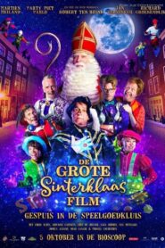 De Grote Sinterklaasfilm: Gespuis in de Speelgoedkluis – 2022 – Online In Netflix
