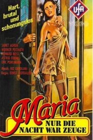 Maria – Nur die Nacht war Zeuge – 1980 – Online In Netflix