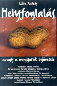 Helyfoglalás, avagy a mogyorók bejövetele – 1999 – Online In Netflix
