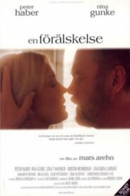 En förälskelse – 2001 – Online In Netflix