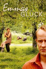 Emmas Glück – 2006 – Online In Netflix